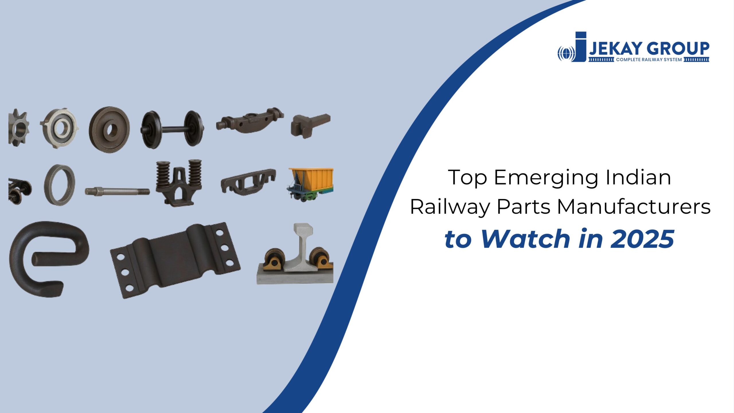 Top Emerging Indian Railway Parts Manufacturers to Watch in 2025