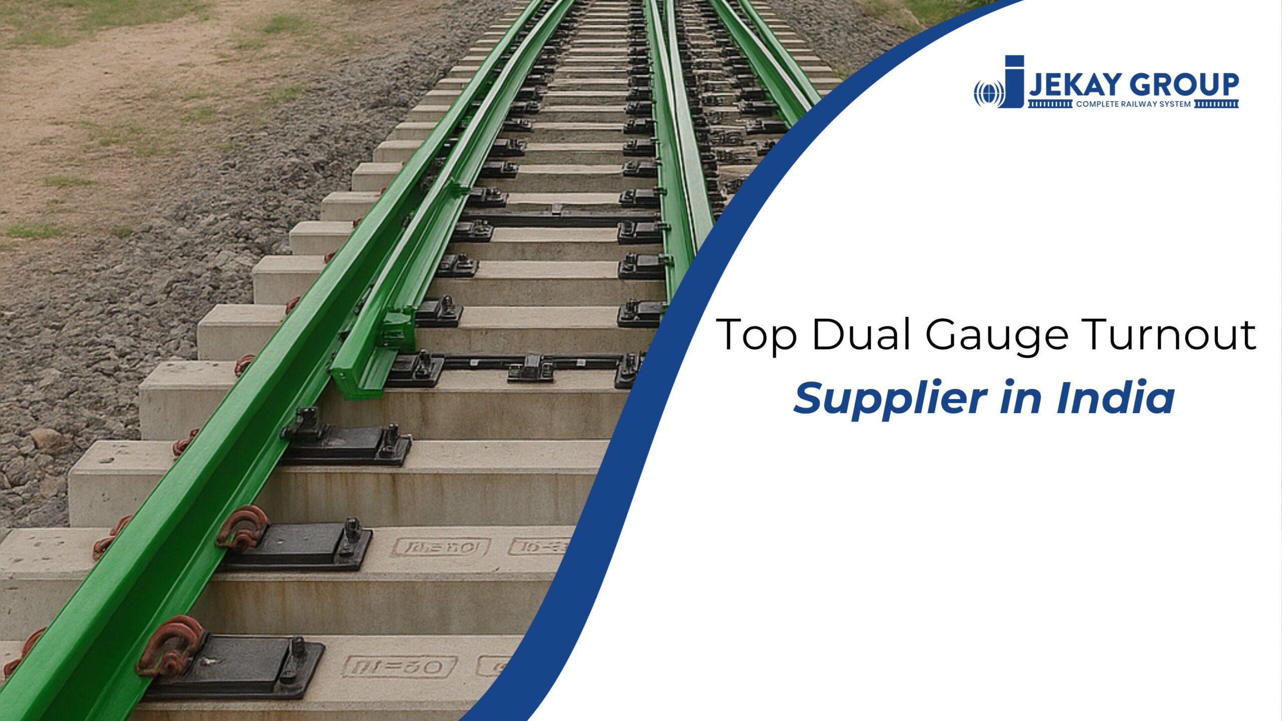 Top Dual Gauge Turnout Supplier in India