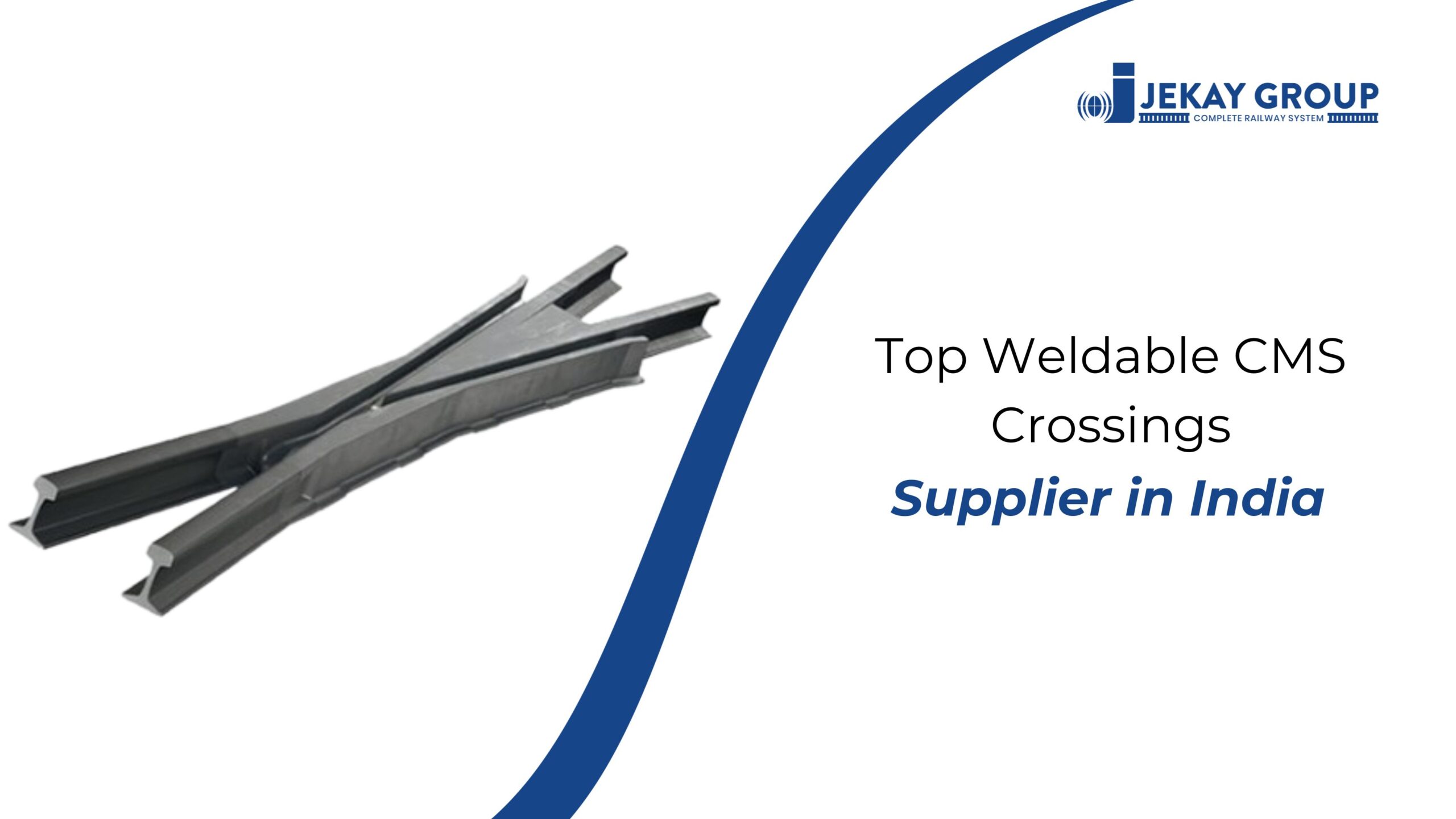 Top Weldable CMS Crossings Supplier in India