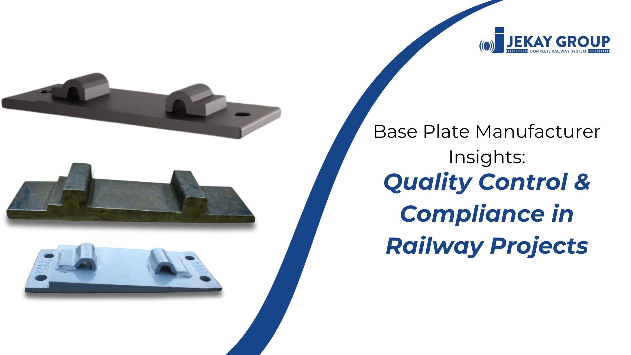 Base Plate Manufacturer Insights: Quality Control & Compliance in Railway Projects