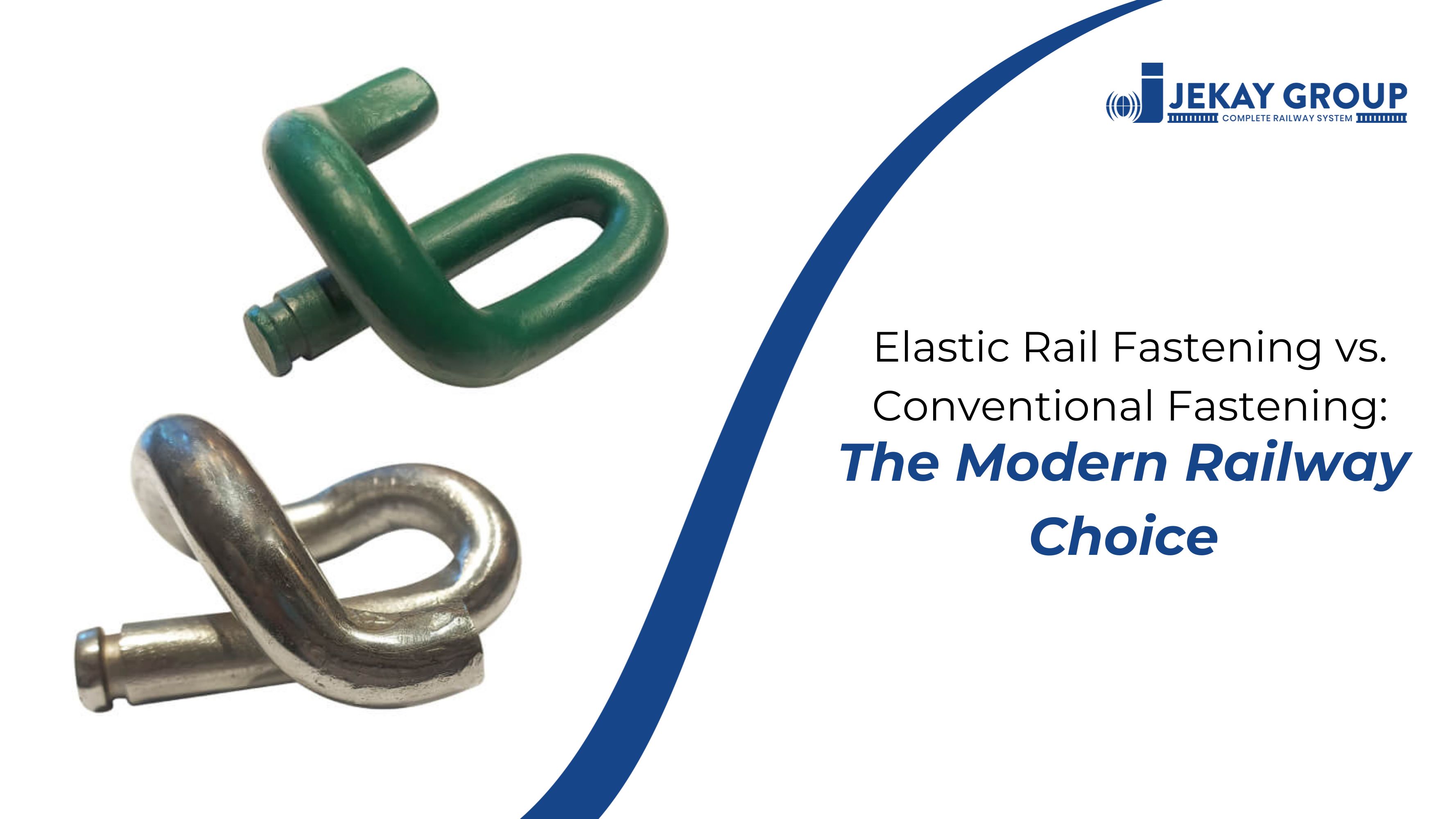 Elastic Rail Fastening vs. Conventional Fastening: The Modern Railway Choice