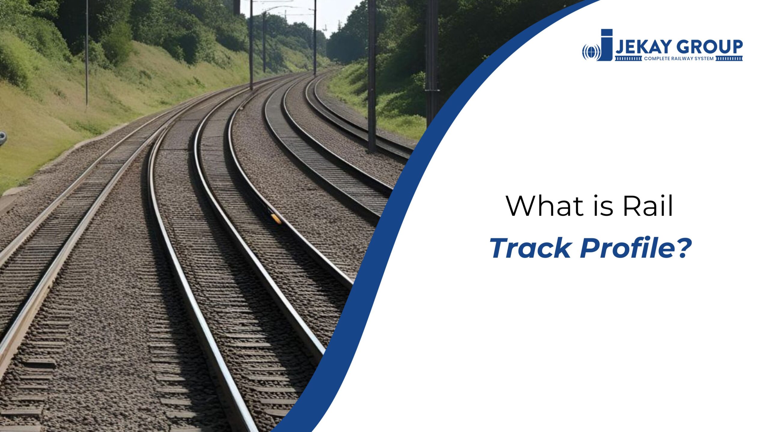 What is Rail Track Profile?